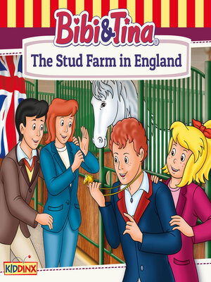 cover image of Bibi and Tina, the Stud Farm in England